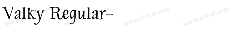 Valky Regular字体转换